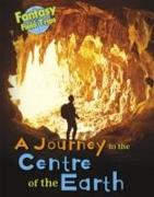 A Journey to the Centre of the Earth