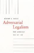 Adversarial Legalism: The American Way of Law (Revised)