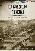 The Lincoln Funeral