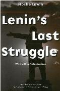 Lenin's Last Struggle