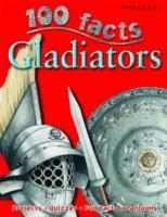 100 Facts - Gladiators