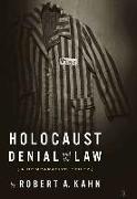 Holocaust Denial and the Law