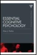 Essential Cognitive Psychology (Classic Edition)