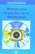 Manual para la práctica de la Iridología