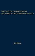 The Way of Contentment and Women and Wisdom of Japan