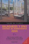 BALNEARIOS Y SPAS CENTRO HIDROTERAP 2006