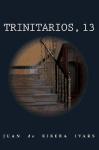 Trinitarios 13