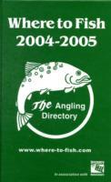 WHERE TO FISH 2004-2005