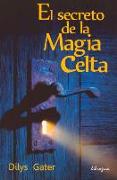 El Secreto de la Magia Celta