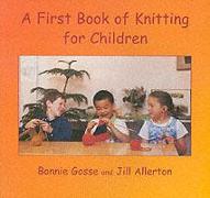 A First Book of Knitting for Children