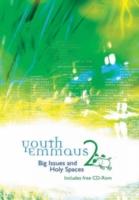 Youth Emmaus 2: Big Issues and Holy Spaces