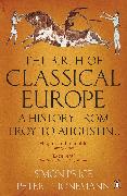 The Birth of Classical Europe