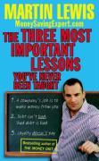 The Three Most Important Lessons You've Never Been Taught. Martin Lewis