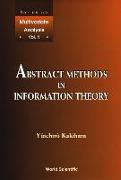 Abstract Methods in Information Theory