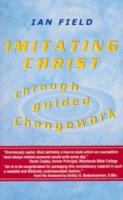Imitating Christ Through Guided Changework