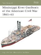 Mississippi River Gunboats of the American Civil War 1861–65