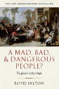 A Mad, Bad, and Dangerous People?