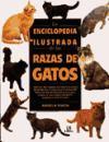Enciclopedia ilustrada de las razas de gatos
