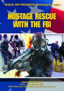 Hostage Rescue with the FBI