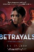 Strange Angels: Betrayals