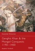 Genghis Khan & the Mongol Conquests 1190–1400