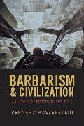 Barbarism and Civilization