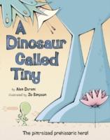 A Dinosaur Called Tiny