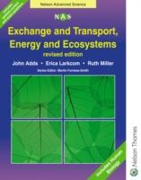 Exchange and Transport, Energy and Ecosystems