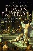 A Brief History of the Private Lives of the Roman Emperors