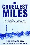 The Cruellest Miles