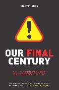 Our Final Century