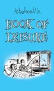 Thelwell's Book of Leisure