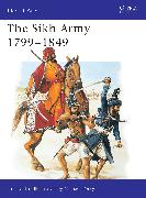 The Sikh Army 1799–1849