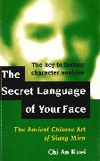 The Secret Language of Your Face