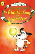 The Witch's Dog and the Crystal Ball