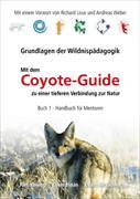 Grundlagen der Wildnispädagogik, Buch 1 - Handbuch für Mentoren