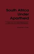 South Africa Under Apartheid