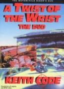 Twist of the Wrist, the DVD
