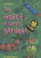 The Insects in Gary's Garden