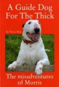 A Guide Dog for the Thick