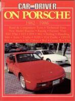 "Car & Driver" on Porsche, 1982-86