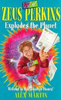 Zeus Perkins and The Exploding Planet