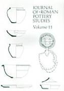 Journal of Roman Pottery studies, Volume 11