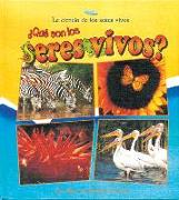 ¿Qué Son Los Seres Vivos? (What Is a Living Thing?)