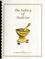 Fallacy of Medicine