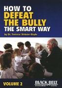 How to Defeat the Bully the Smart Way DVD