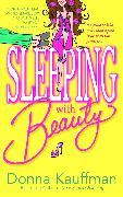Sleeping with Beauty