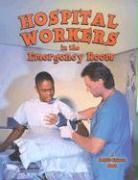 Hospital Workers in the Emergency Room