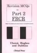 Revision MCQs for Part 2 FRCR
