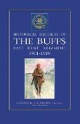 Historical Records of the Buffs (East Kent Regiment) 3rd Foot 1914-1919